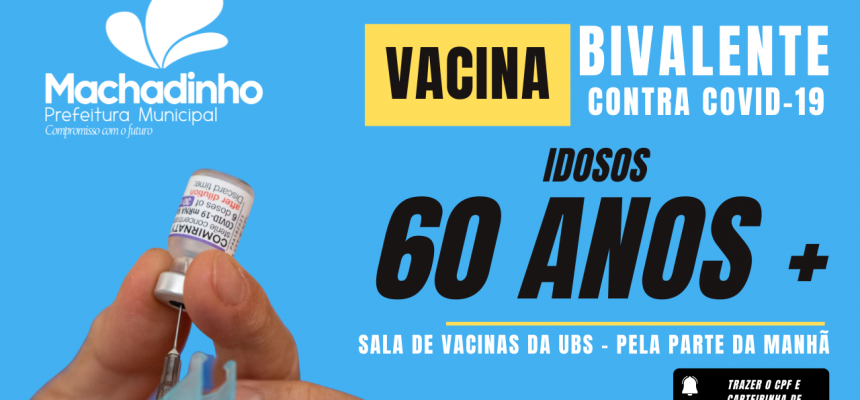 Noticia vacina covid bivalente 60 anos e mais